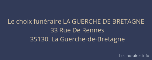 Le choix funéraire LA GUERCHE DE BRETAGNE