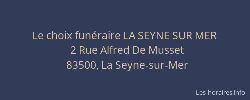 Le choix funéraire LA SEYNE SUR MER