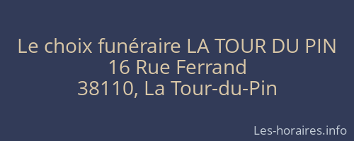 Le choix funéraire LA TOUR DU PIN