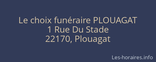 Le choix funéraire PLOUAGAT