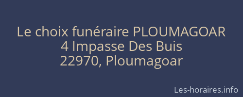 Le choix funéraire PLOUMAGOAR
