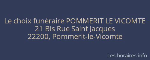 Le choix funéraire POMMERIT LE VICOMTE