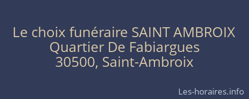 Le choix funéraire SAINT AMBROIX