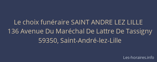 Le choix funéraire SAINT ANDRE LEZ LILLE