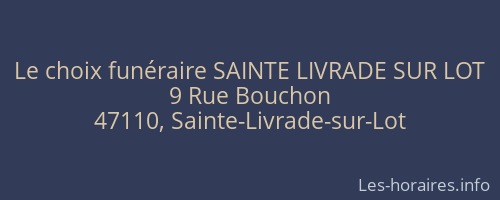 Le choix funéraire SAINTE LIVRADE SUR LOT