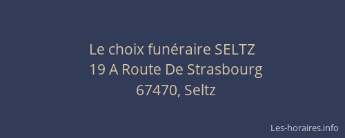 Le choix funéraire SELTZ