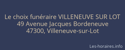 Le choix funéraire VILLENEUVE SUR LOT