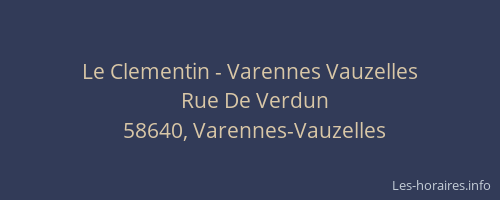 Le Clementin - Varennes Vauzelles
