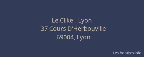 Le Clike - Lyon