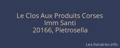Le Clos Aux Produits Corses