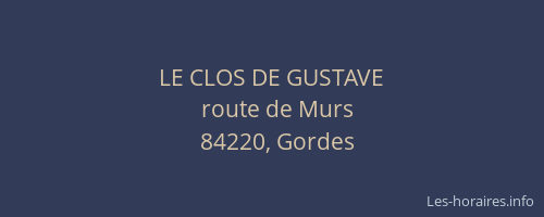LE CLOS DE GUSTAVE