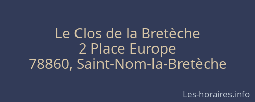 Le Clos de la Bretèche