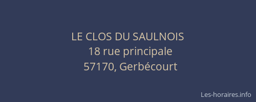 LE CLOS DU SAULNOIS