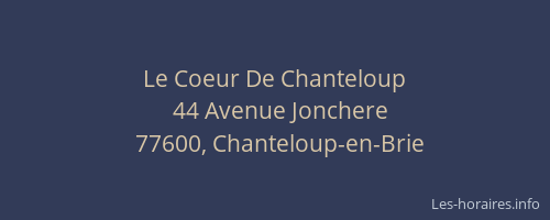 Le Coeur De Chanteloup