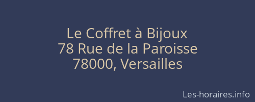 Le Coffret à Bijoux