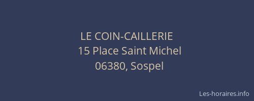 LE COIN-CAILLERIE