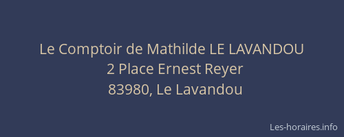 Le Comptoir de Mathilde LE LAVANDOU