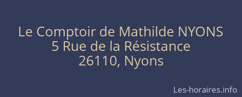 Le Comptoir de Mathilde NYONS