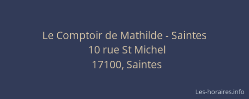 Le Comptoir de Mathilde - Saintes