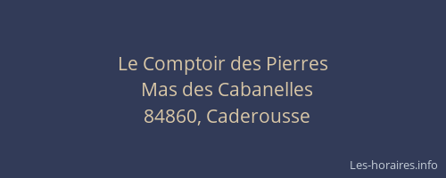 Le Comptoir des Pierres