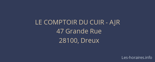LE COMPTOIR DU CUIR - AJR