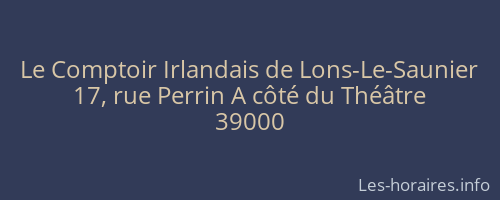 Le Comptoir Irlandais de Lons-Le-Saunier