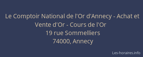 Le Comptoir National de l'Or d'Annecy - Achat et Vente d'Or - Cours de l'Or