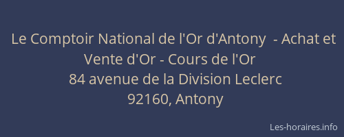 Le Comptoir National de l'Or d'Antony  - Achat et Vente d'Or - Cours de l'Or