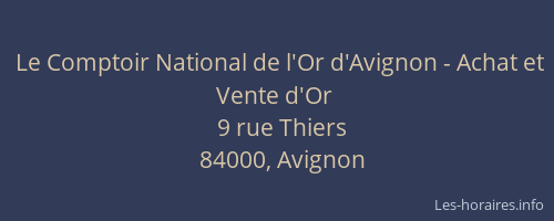 Le Comptoir National de l'Or d'Avignon - Achat et Vente d'Or