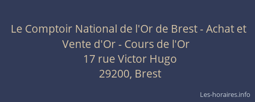Le Comptoir National de l'Or de Brest - Achat et Vente d'Or - Cours de l'Or