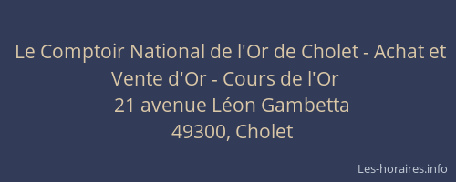 Le Comptoir National de l'Or de Cholet - Achat et Vente d'Or - Cours de l'Or