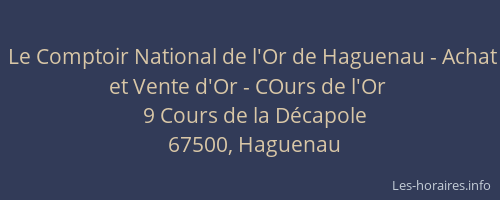 Le Comptoir National de l'Or de Haguenau - Achat et Vente d'Or - COurs de l'Or