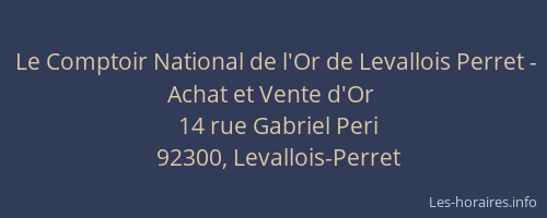 Le Comptoir National de l'Or de Levallois Perret - Achat et Vente d'Or
