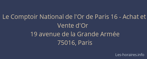Le Comptoir National de l'Or de Paris 16 - Achat et Vente d'Or