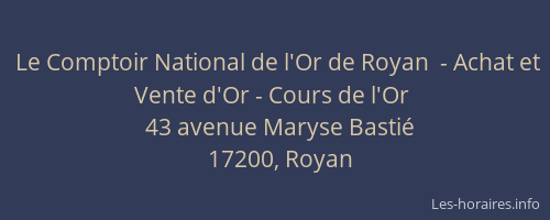 Le Comptoir National de l'Or de Royan  - Achat et Vente d'Or - Cours de l'Or