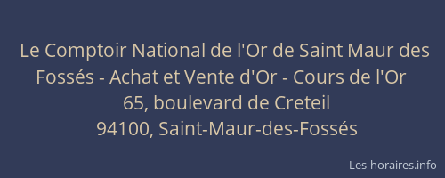 Le Comptoir National de l'Or de Saint Maur des Fossés - Achat et Vente d'Or - Cours de l'Or