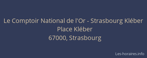 Le Comptoir National de l'Or - Strasbourg Kléber