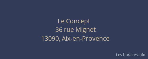 Le Concept