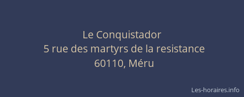 Le Conquistador