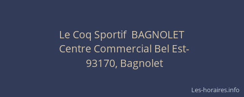 Le Coq Sportif  BAGNOLET