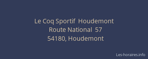 Le Coq Sportif  Houdemont