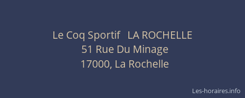 Le Coq Sportif   LA ROCHELLE