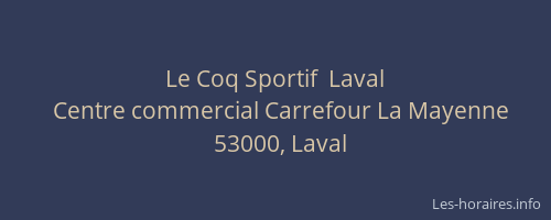 Le Coq Sportif  Laval