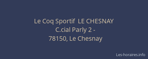 Le Coq Sportif  LE CHESNAY