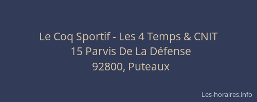 Le Coq Sportif - Les 4 Temps & CNIT