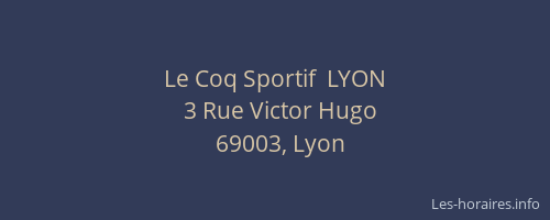Le Coq Sportif  LYON