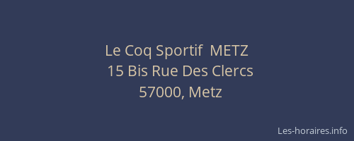 Le Coq Sportif  METZ