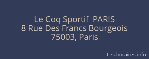 Le Coq Sportif  PARIS