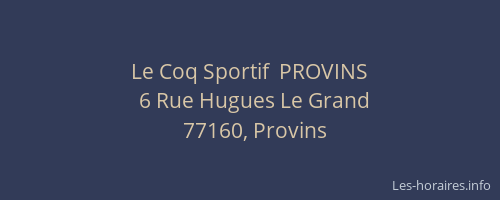 Le Coq Sportif  PROVINS