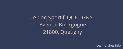 Le Coq Sportif  QUETIGNY